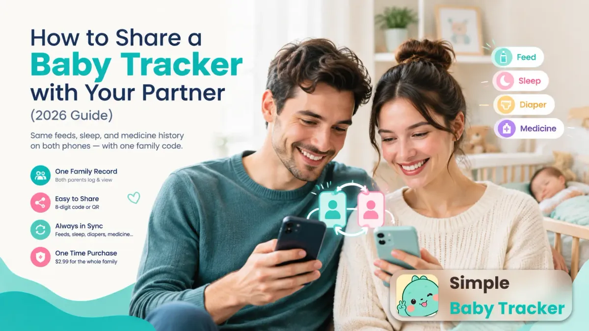 How to Share a Baby Tracker with Your Partner (2026 Guide)