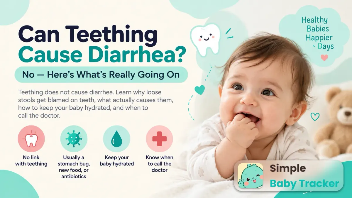 Can Teething Cause Diarrhea? No — Here's What's Really Going On