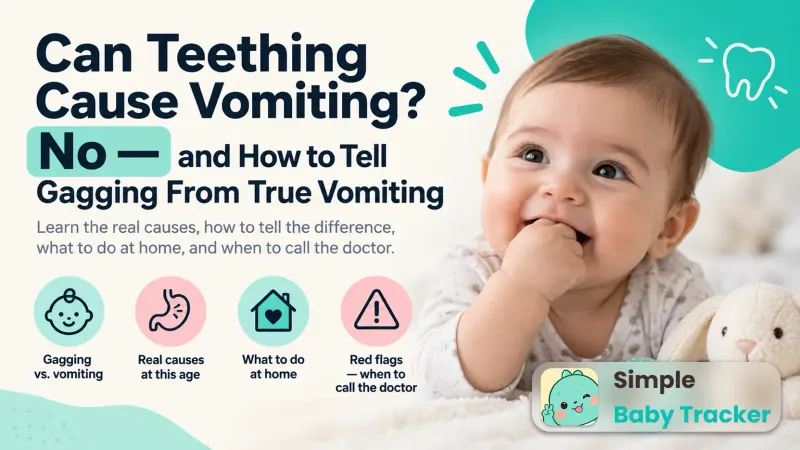 Can Teething Cause Vomiting? No — and How to Tell Gagging From True Vomiting