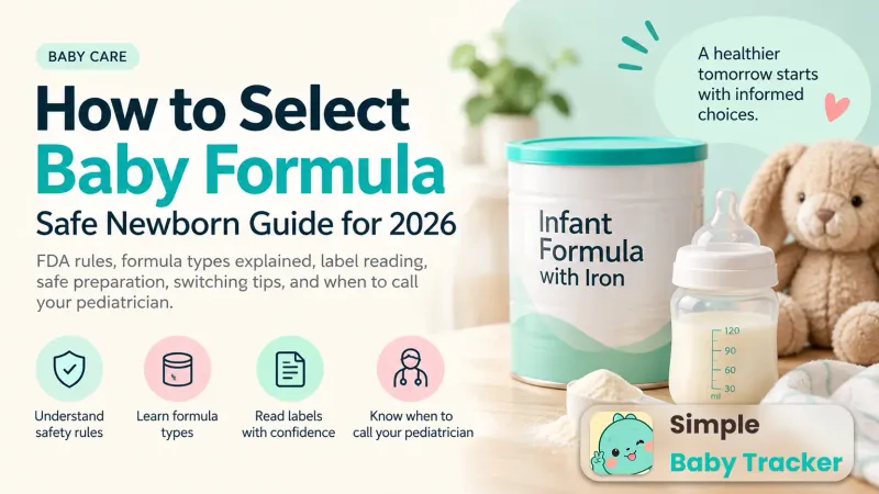 How to Select Baby Formula: Safe Newborn Guide for 2026