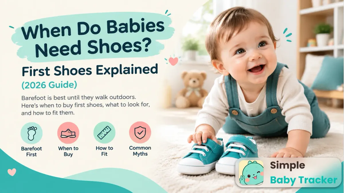 ¿Cuándo necesitan zapatos los bebés? Primeros zapatos explicados (guía 2026)